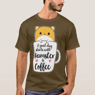 Funny Hamster Coffee Mok Hamster Lover Gifts T-shirt