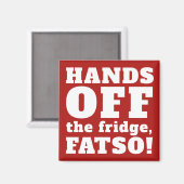 Funny HANDS OFF refrigerator magnet (Recto/Verso)