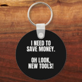 Funny Handyman Dad Humor Oh Look, New Tools Sleutelhanger (Voorkant)