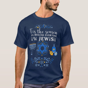 Funny Hanukkah, dit is het seizoen dat iedereen me T-shirt