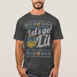 Funny Hanukkah Ugly Sweater Jewish Gift Lets Get L T-shirt
