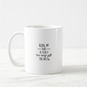 Funny Happy Father's Day Gift Quote Mug (Gauche)