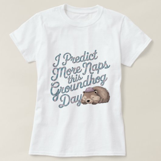 Funny Happy Groundhog Day T-shirt (Design voorkant)