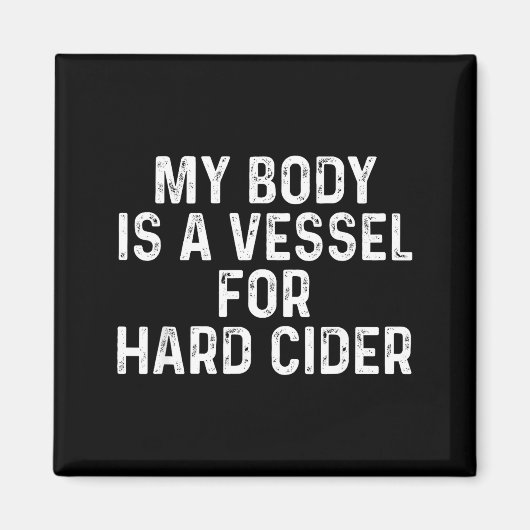 Funny Hard Cider Magneet (Voorkant)