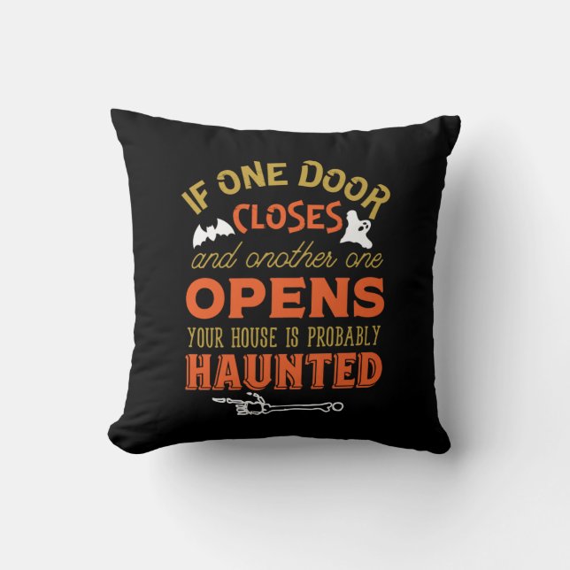 Funny Haunted House Inspirerend Quote Halloween Kussen (Voorkant)