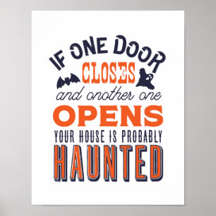 Funny Haunted House Inspirerend Quote Halloween Poster