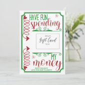 Funny Have Fun Spending Christmas Gift Kaart Houde (Staand voorkant)