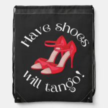 Funny have Shoes Will Tango Red Tango Shoes