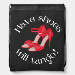 Funny have Shoes Will Tango Red Tango Shoes