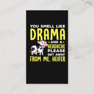 Funny Heifer Humor Sarcastic People Drama Visitekaartje