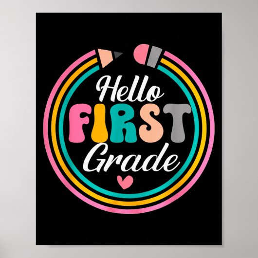 Funny Hello First Grade Pencil Circle Design  Poster (Voorkant)