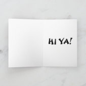 FUNNY HELLO MARTIAL ARTS KARATE GREETING CARTE (Intérieur)