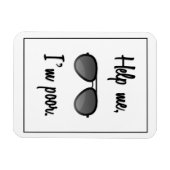 Funny Help me, ik ben een slechte zonnebril. Magneet (Horizontaal)