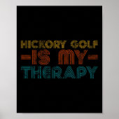 Funny Hickory Golf Is My Therapy Hob Poster (Voorkant)