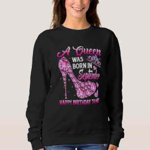 Funny High Hiel A Queen werd geboren in september  Trui