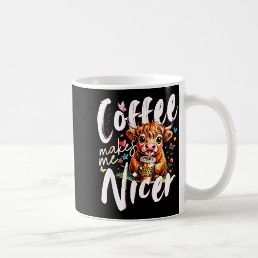 Funny Highland Cow Coffee Makes Me Nicer Quote Hum Koffiemok (Rechts)