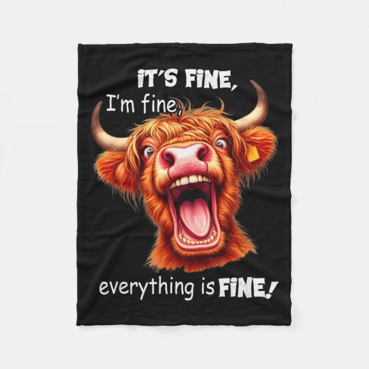 Funny Highland Cow It's Fine I'm Fine Everything I Fleece Deken (Voorkant)
