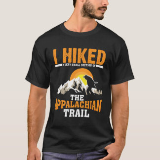 Funny Hiked Small Section van Appalachian Funny Hi T-shirt