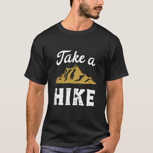 Funny Hiking Pun Hiker neemt een  Hike Retro aan T-shirt (Voorkant)