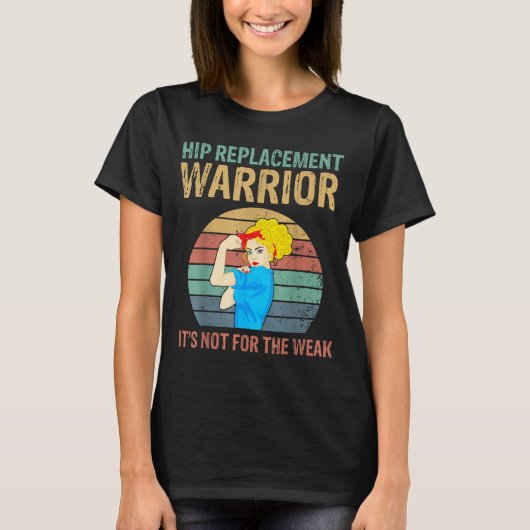 Funny Hip Replacement Warrior New Prosthetic Women T-shirt (Voorkant)