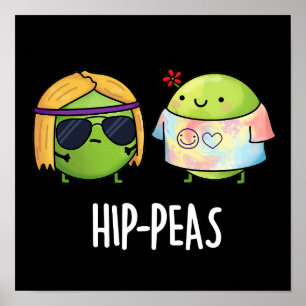 Funny Hippie Peas Pun Dark BG Poster