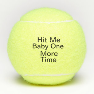 Funny Hit me nog een keer Baby Tennis Balls Tennisballen