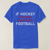 Funny Hockey Gezegde Ice Hockey Ice Sport T-shirt (Design voorkant)