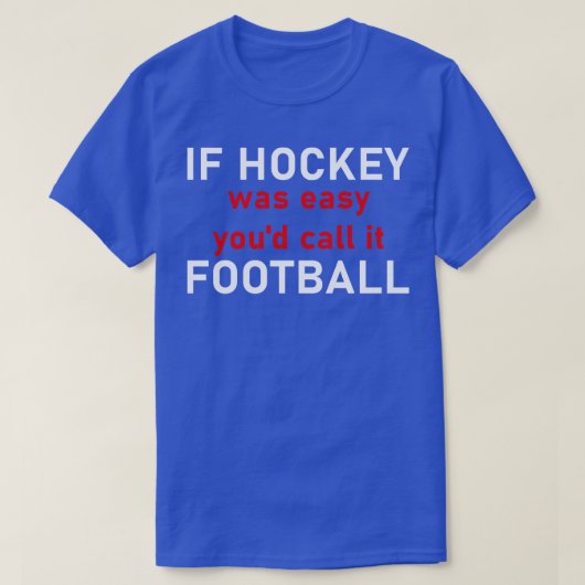 Funny Hockey Gezegde Ice Hockey Ice Sport T-shirt (Design voorkant)