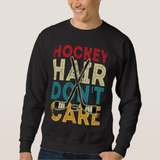 Funny Hockey Hair Don't Care Frisbee Retro Vintage Trui