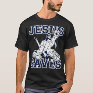 Funny Hockey Jesus Saves Goalie T-shirt