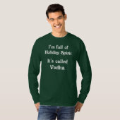 Funny Holiday Spirit Vodka Shirt (Voorkant volledig)