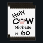 Funny Holy Cow 60th Birthday Party Invitation<br><div class="desc">Invitation humoristique personnalisée de la Saint-Vache 60e fête d'anniversaire en noir et blanc pour hommes et femmes.</div>