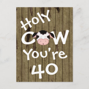 Funny Holy Cow Vous avez 40 Anniversaire Carte pos