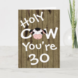 Funny Holy Cow You're 30 Humorous Birthday Kaart