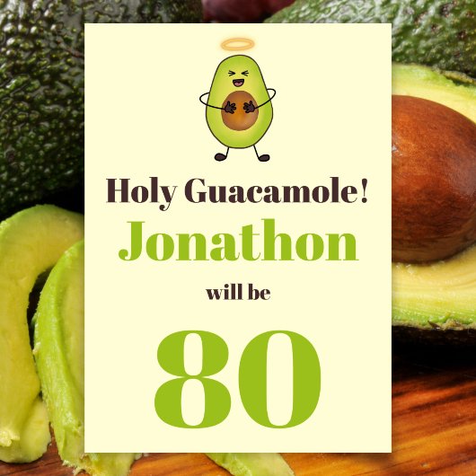 Funny holy guacamole pun 80ste verjaardag kaart