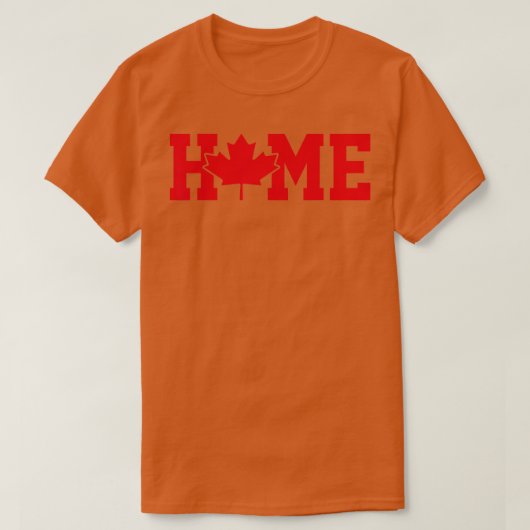 Funny Home Canada Day Maple Leaf Canadian Roots Am T-shirt (Design voorkant)
