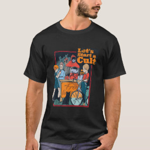 Funny Horror laat een Cult beginnen T-shirt