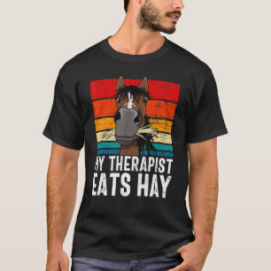 Funny Horse Tshirt, mijn therapist eet hay T-shirt
