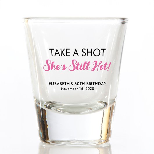 Funny Hot op 60 oktober Shot Glas