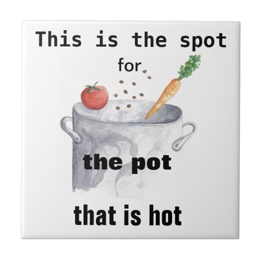 Funny "Hot Spot" Trivet Tile Tegeltje (Voorkant)
