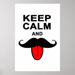 Funny Hou kalm en snor Poster