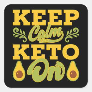 Funny Houd Kalm en Keto op Funny Quote Vierkante Sticker