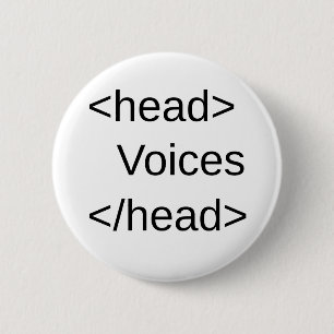 Funny HTML-Voices in mijn</head> Ronde Button 5,7 Cm