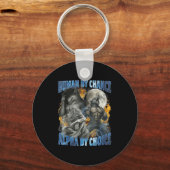 Funny Human By Chance Alpha By Choice Wolf Matchin Sleutelhanger (Voorkant)