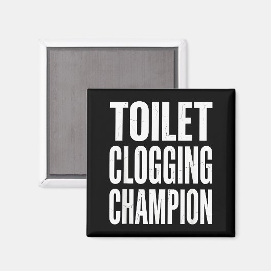Funny Humor Bathroom Joke Toilet Clogging Chamon Magneet (Voorkant / Achterkant)