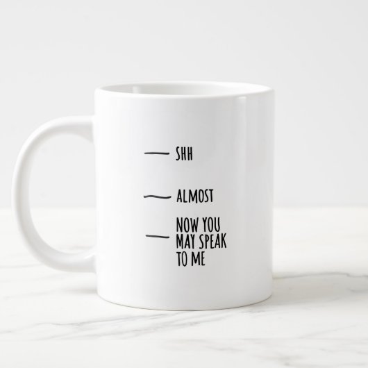 Funny Humor Coffee Quote Mood Big Mug (Gauche)