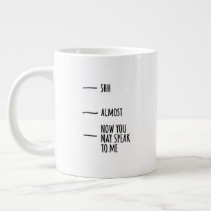 Funny Humor Coffee Quote Mood Big Mug Extra Grote Beker