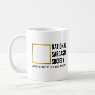 Funny Humor Novelty National Sarcasm Society Koffiemok