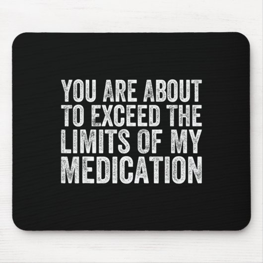 Funny Humor Sarcastic Signs That Make People Laugh Muismat (Voorkant)