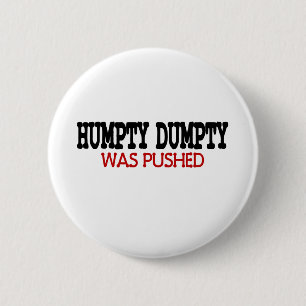 Funny Humpty Dumpty Ronde Button 5,7 Cm